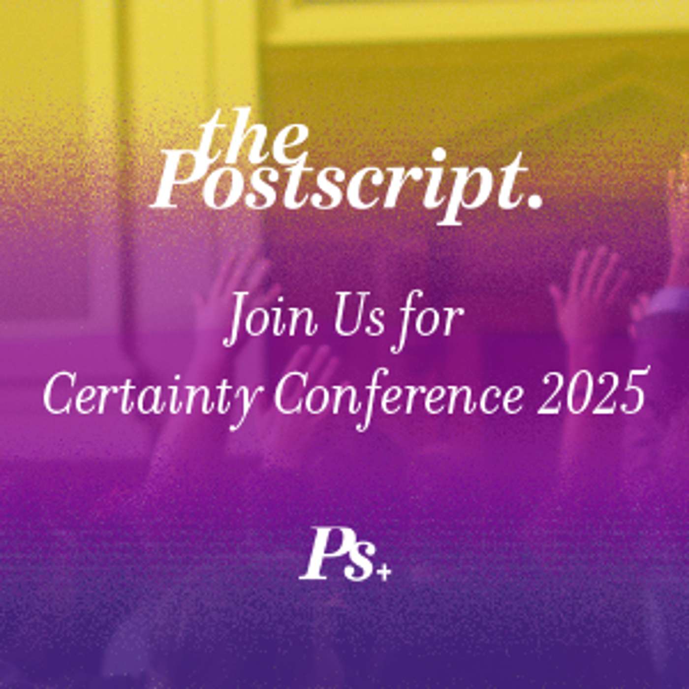 Join Us for Certainty Conference 2025