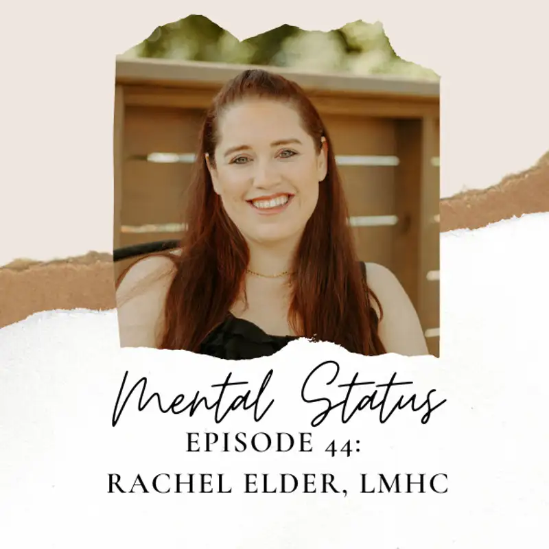 MS44: Rachel Elder, LMHC: "don't hate the story—learn to integrate it"