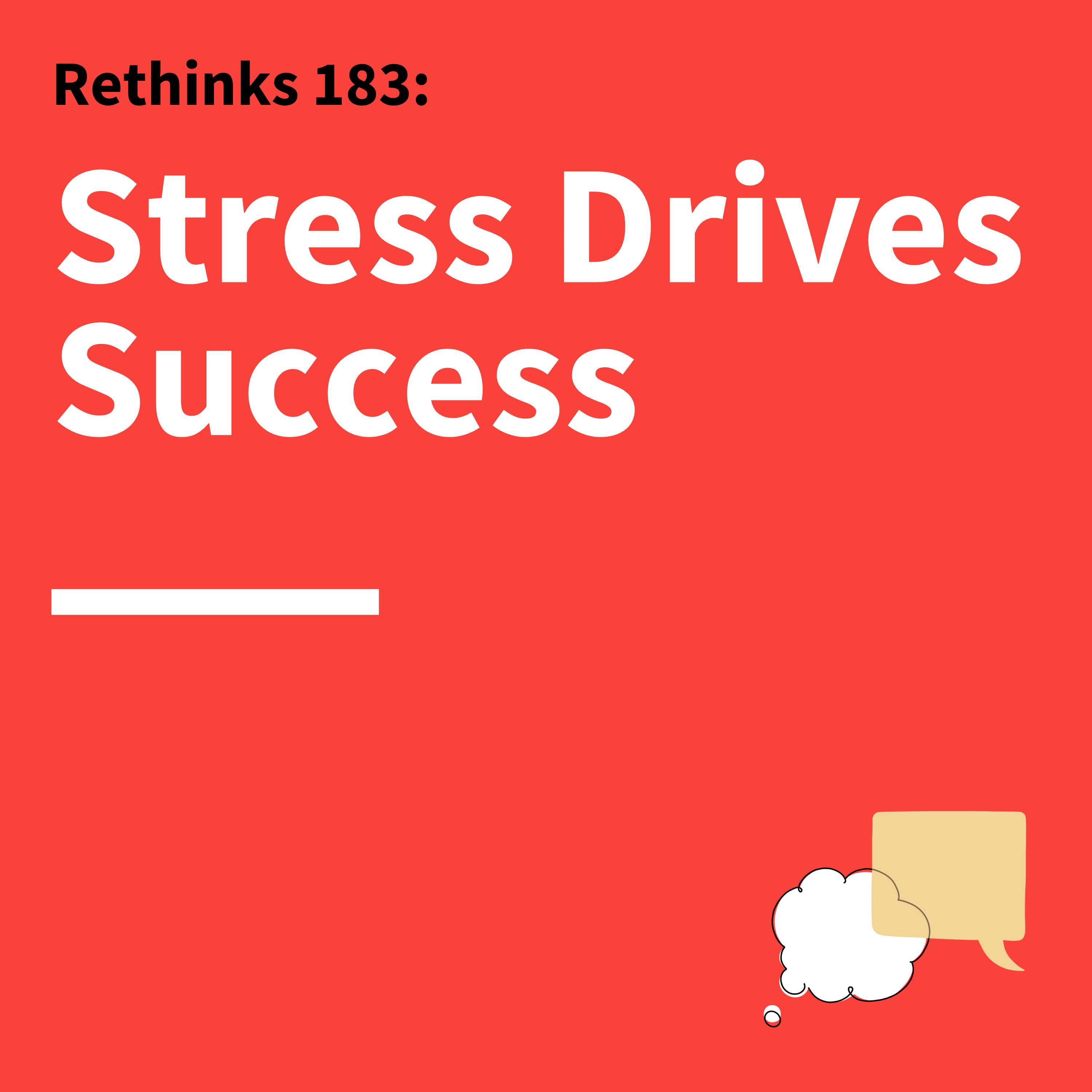 183. Rethinks: How Anxiety Can Fuel Better Communication - podcast episode cover