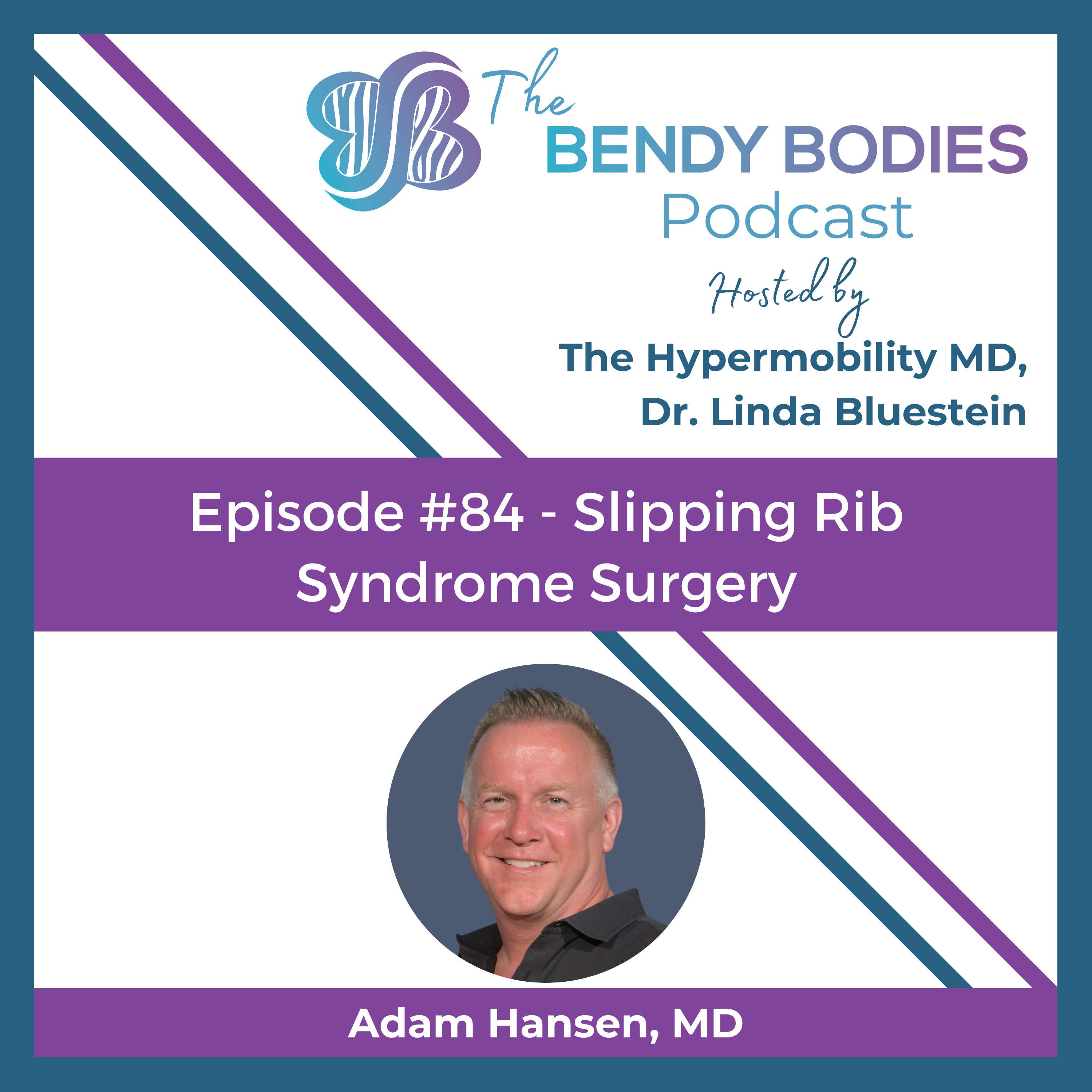 84. Slipping Rib Surgery in EDS with Adam Hansen, MD