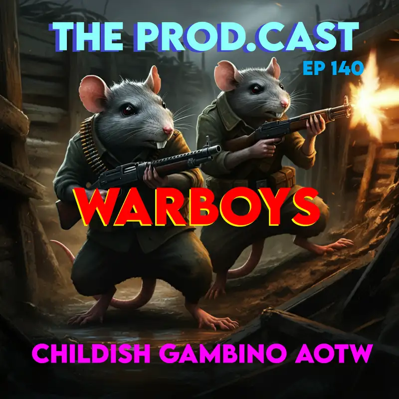 WARBOYS (Childish Gambino AOTW)