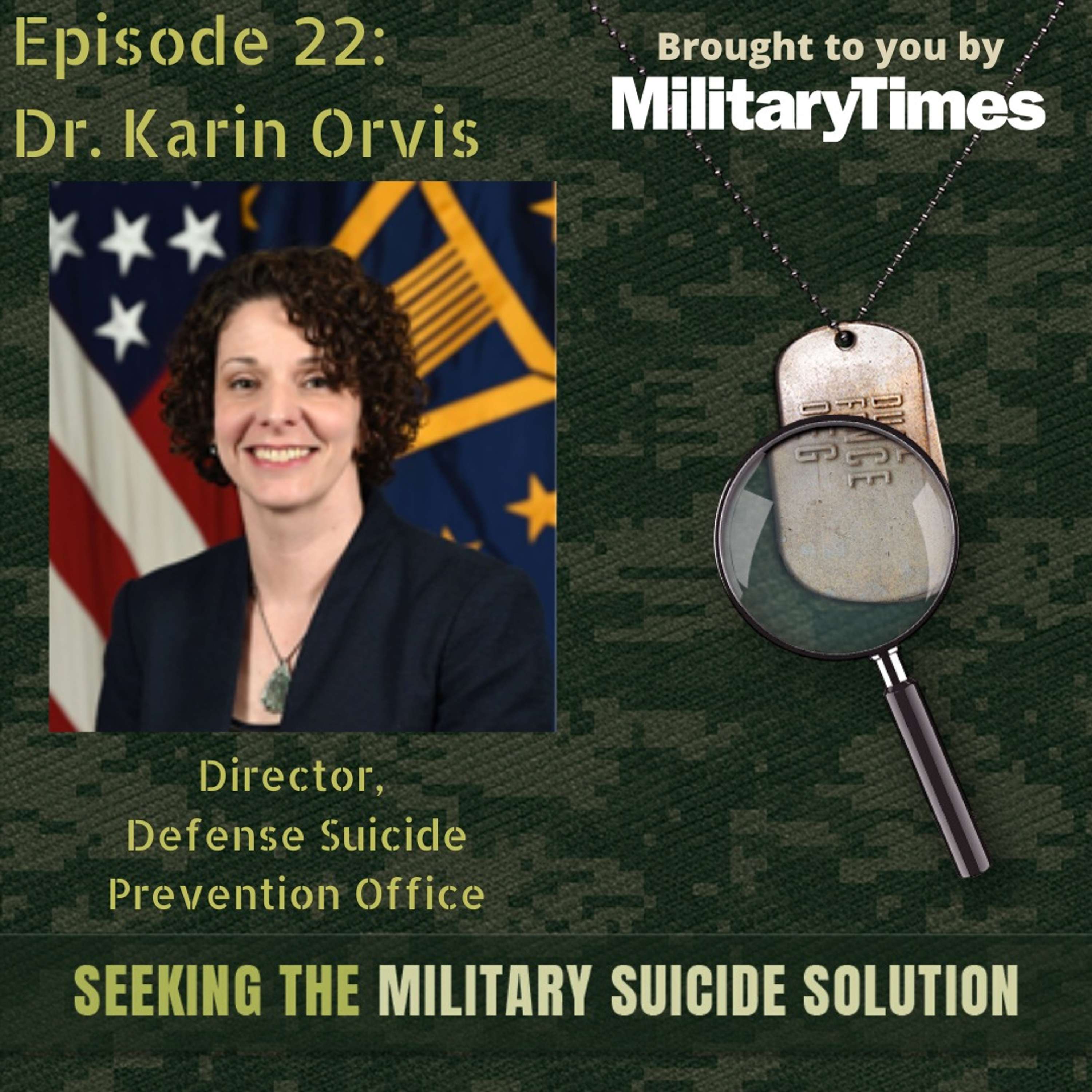 STMSS22 - Dr Karin Orvis - Defense Suicide Prevention Office