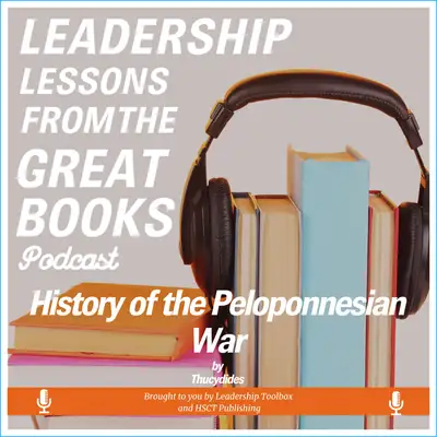Artwork for Leadership Lessons From The Great Books - History of the Peloponnesian War by Thucydides