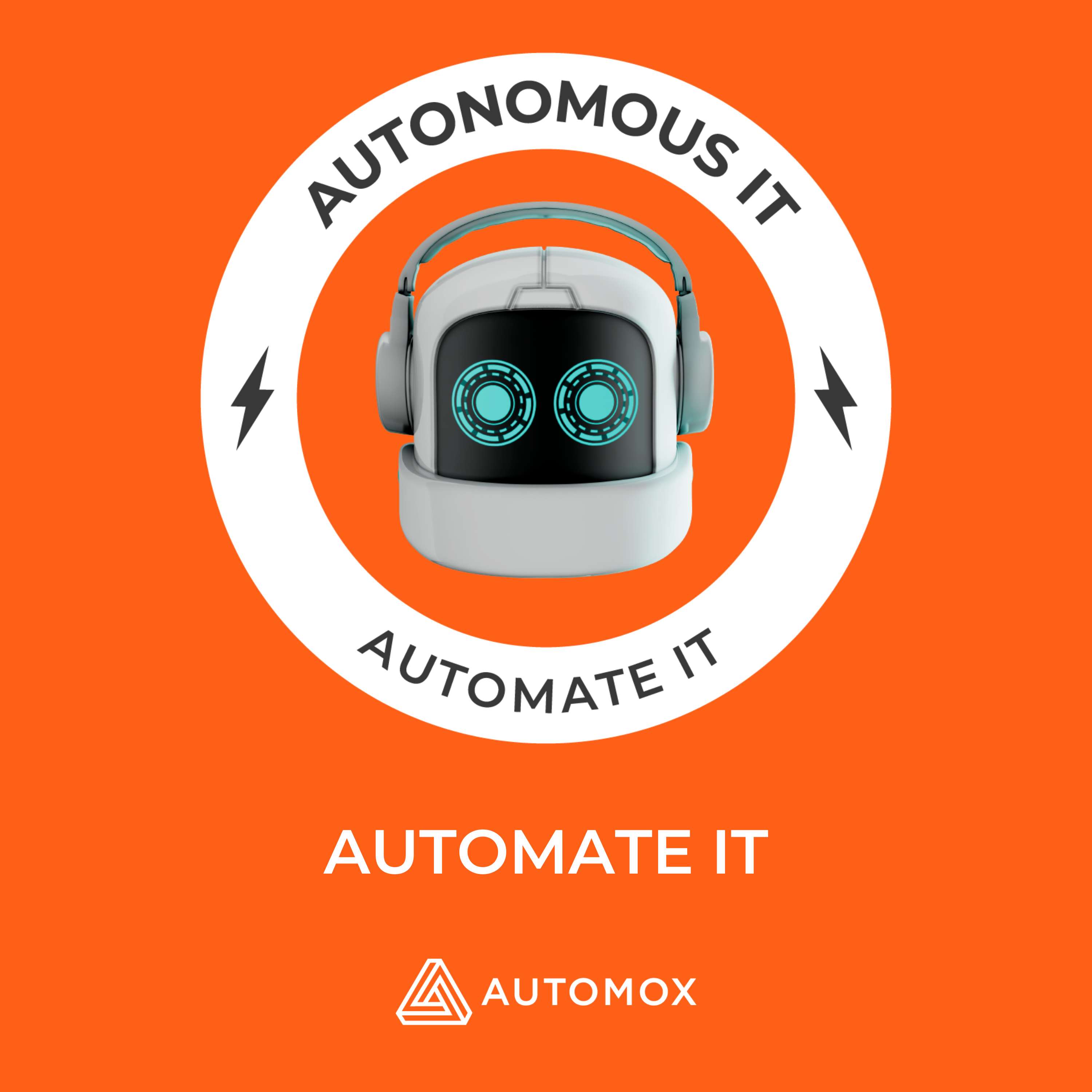 Automate IT – Easier Than Legos: How Automox Automates IT With Automox, E07