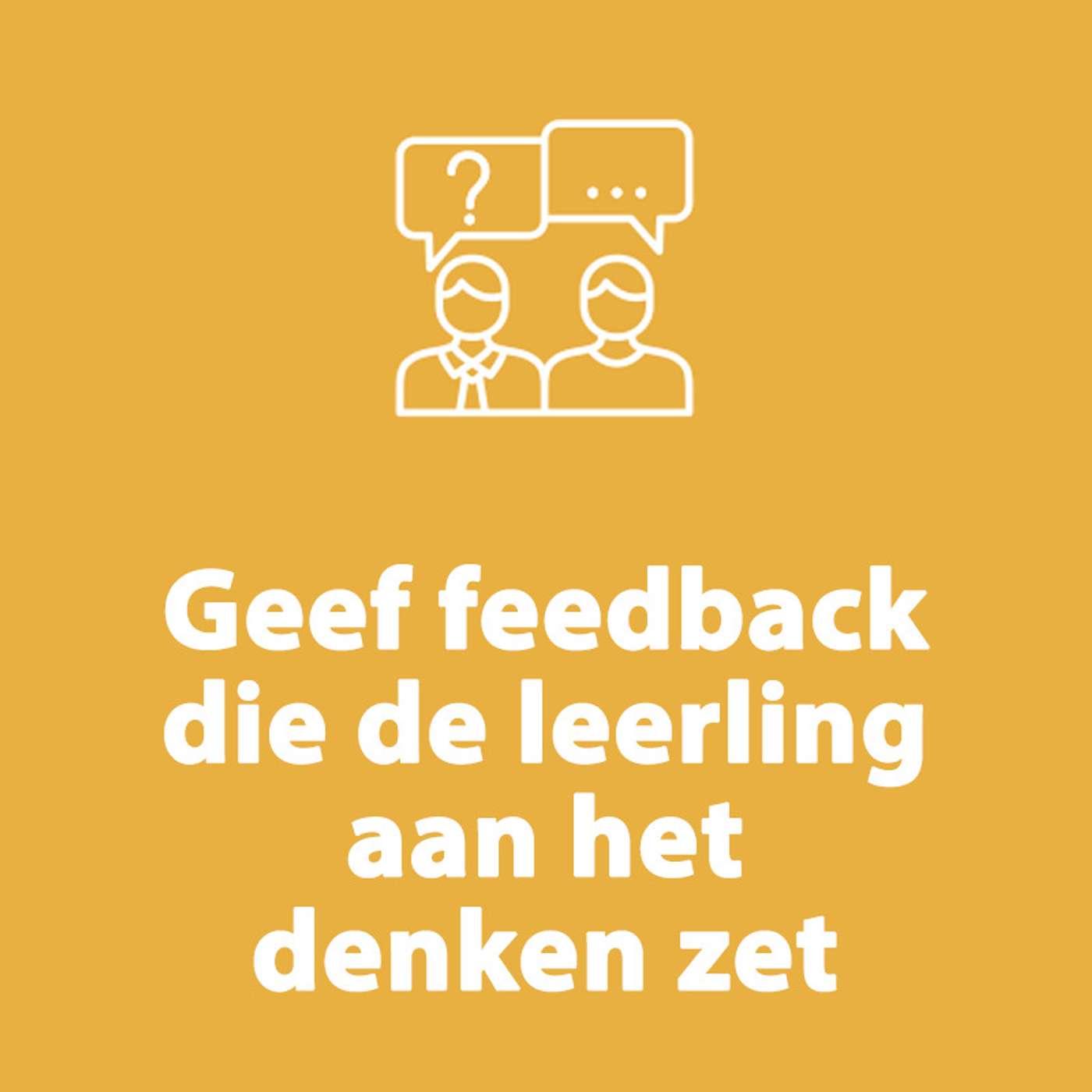 S1 | #12 - Geef feedback die leerlingen aan het denken zet