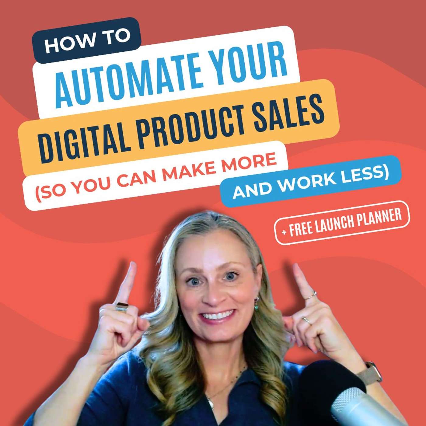 #224 - How to Automate Your Digital Product Sales (So You Can Make More & Work Less!)