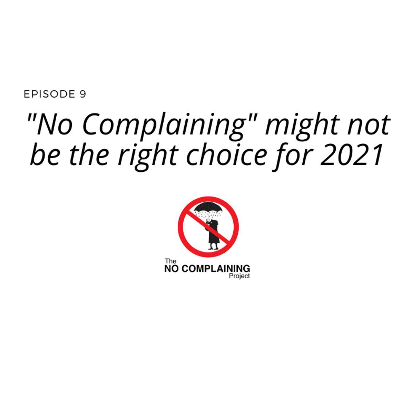 Ep9 - A New Year's Non-Resolution Ep9 - A New Year's Non-Resolution