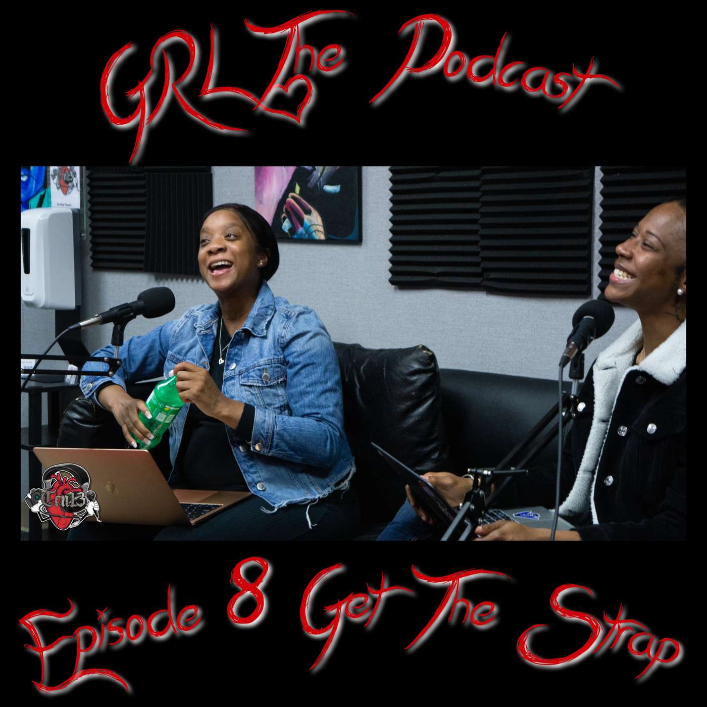 Episode 8 Get The Strap