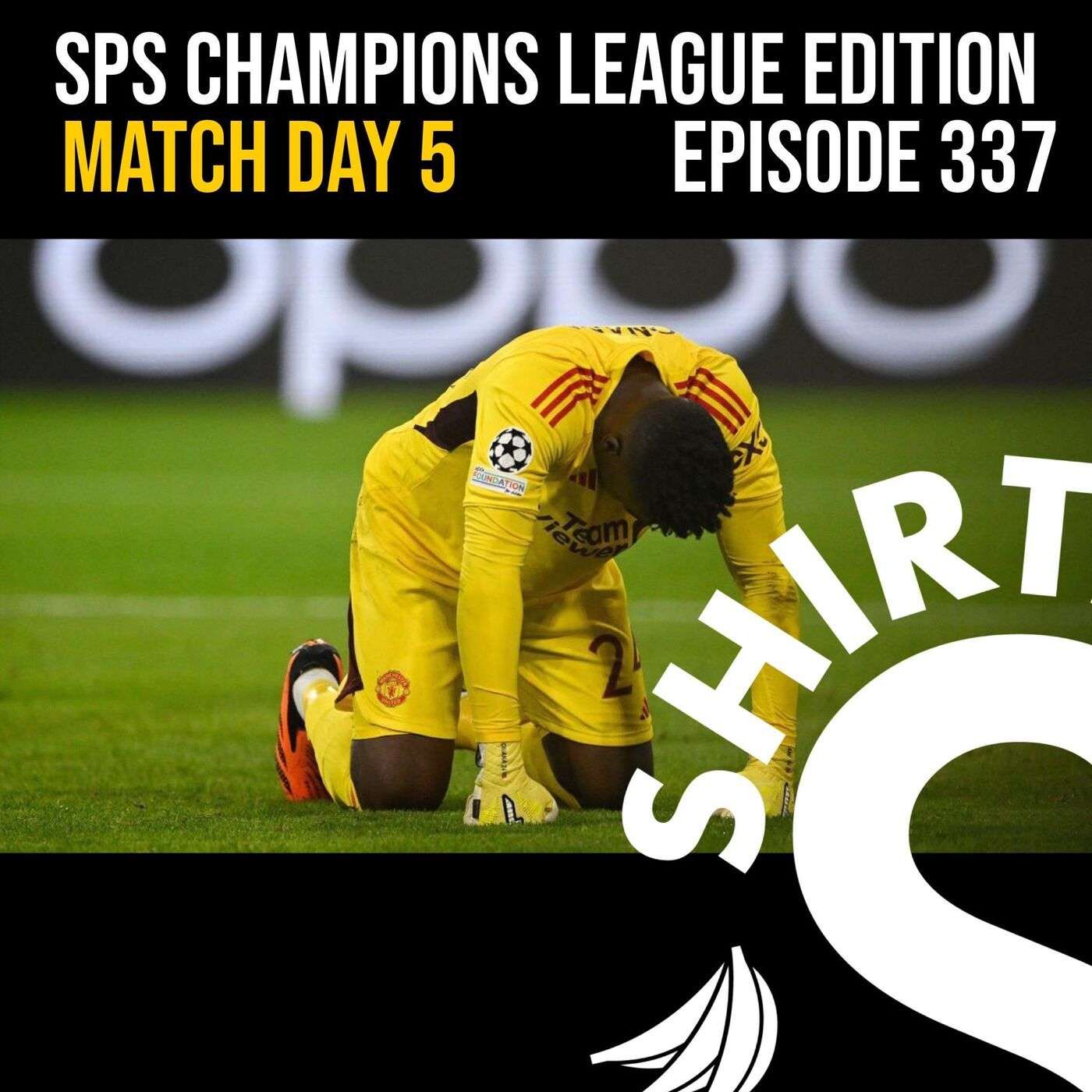 SPS Champions League Edition (Match Day 5) - Black Goalie Union - Episode 337