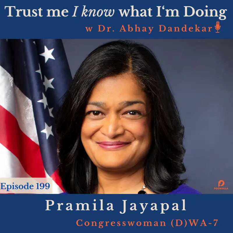 Congresswoman Pramila Jayapal...on being a progressive and an Indian-American woman in Congress