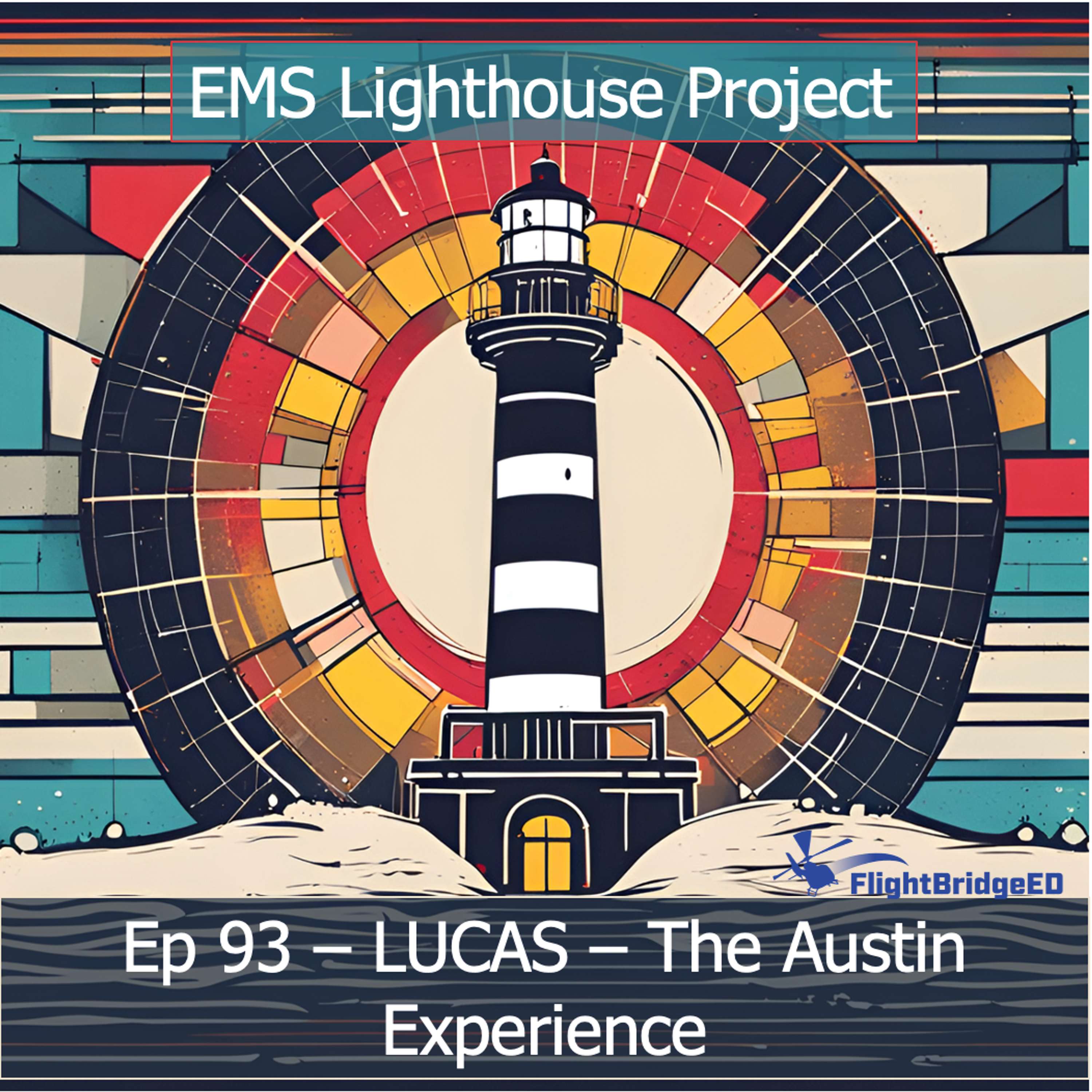 E93 – LUCAS: The Austin Experience