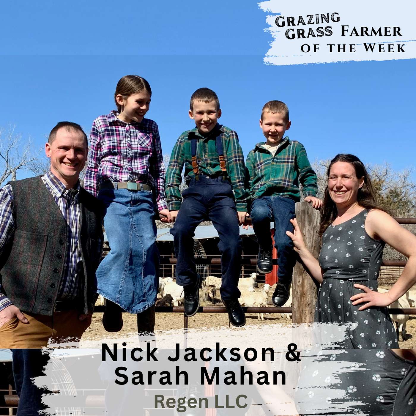 Grazing Grass Podcast sharing Regenerative Ag Stories
