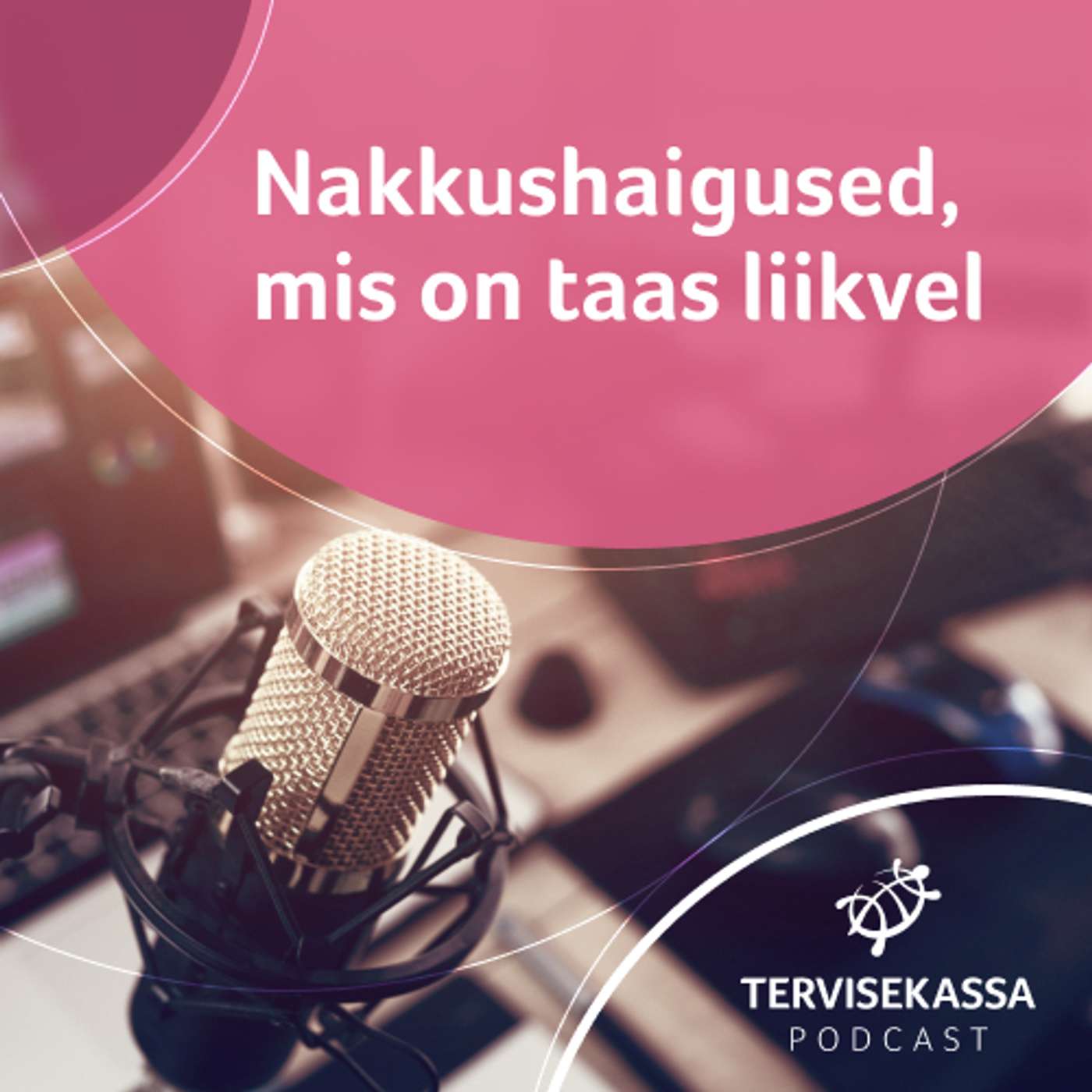 Tervisekassa podcast