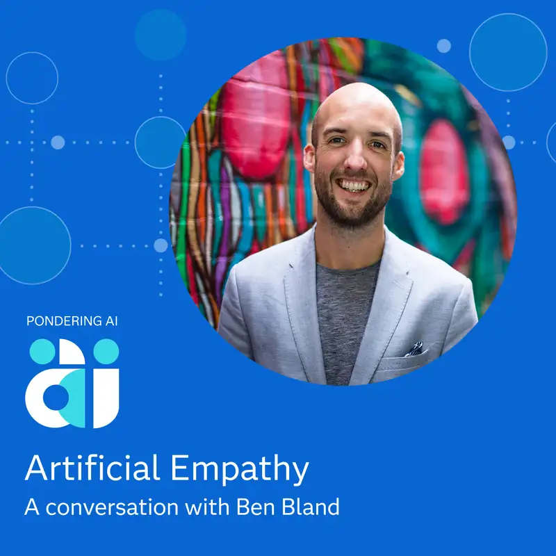 Artificial Empathy with Ben Bland