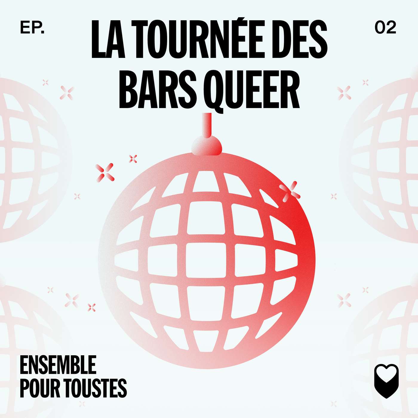 ÉPISODE 2: LA TOURNÉE DES BARS QUEER ÉPISODE 2: LA TOURNÉE DES BARS QUEER