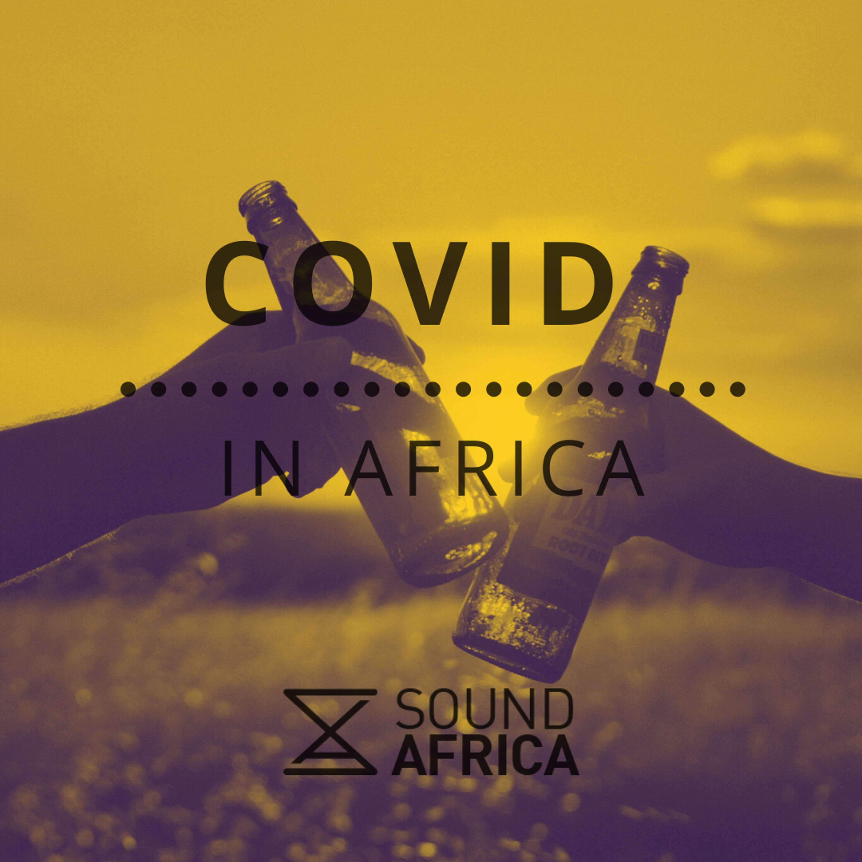 Covid in Africa Episode 11