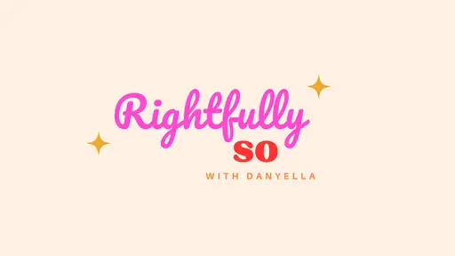 Rightfully So Podcast