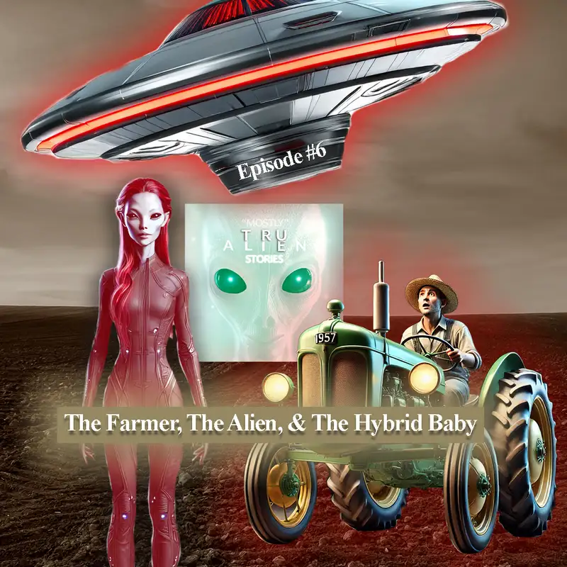 The "Antonio Villas Boas Alien Encounter"  Episode: Guest Perry Kroeger 