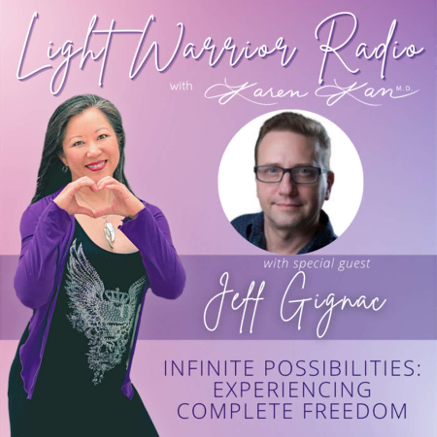 Light Warrior Radio with Dr. Karen Kan G