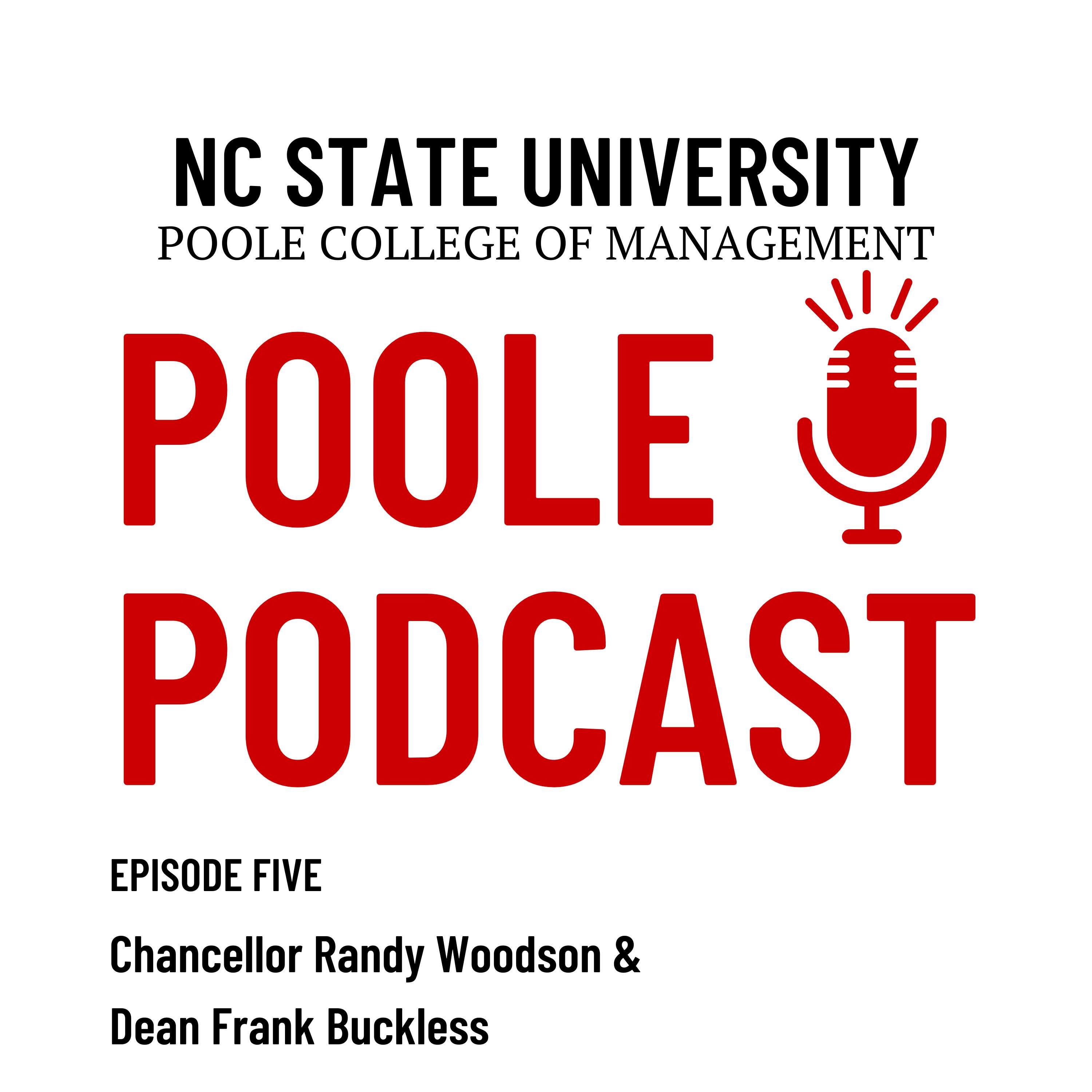 "Think and Do" Leadership with NC State Chancellor Randy Woodson and Poole College of Management Dean Frank Buckless