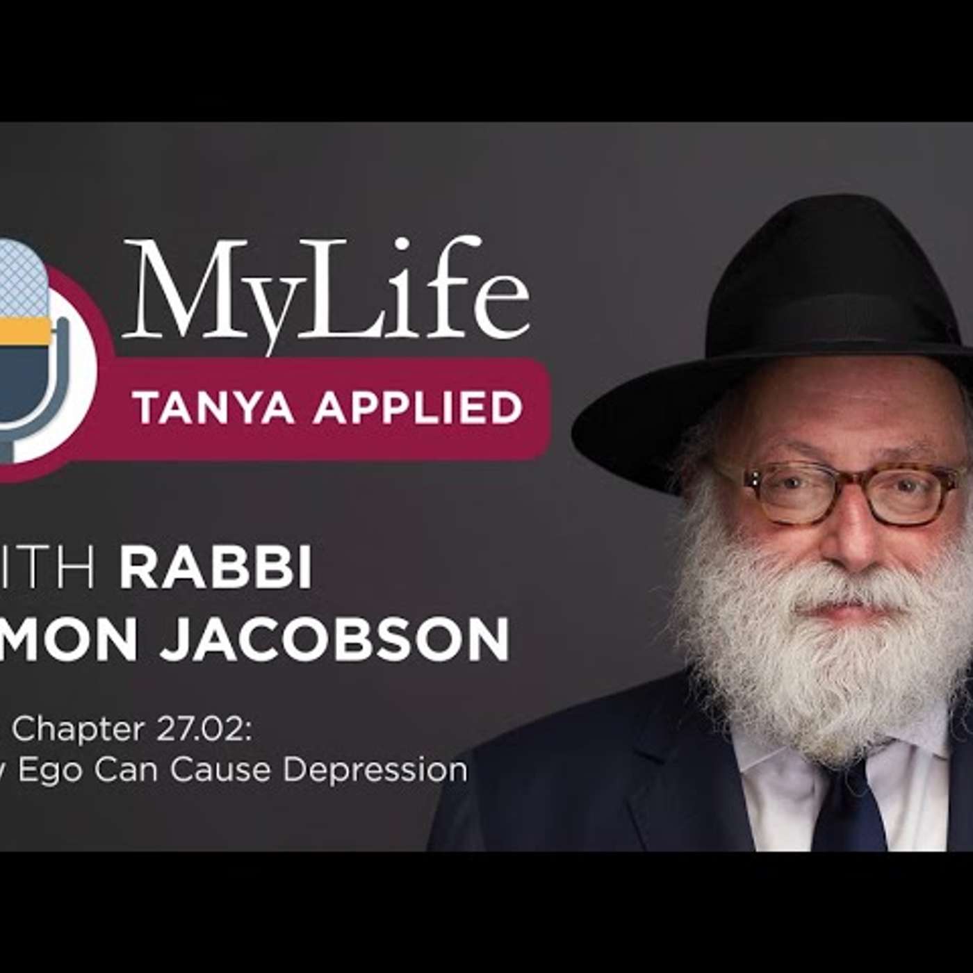 Elul: Chapter 27.02: How Ego Can Cause Depression