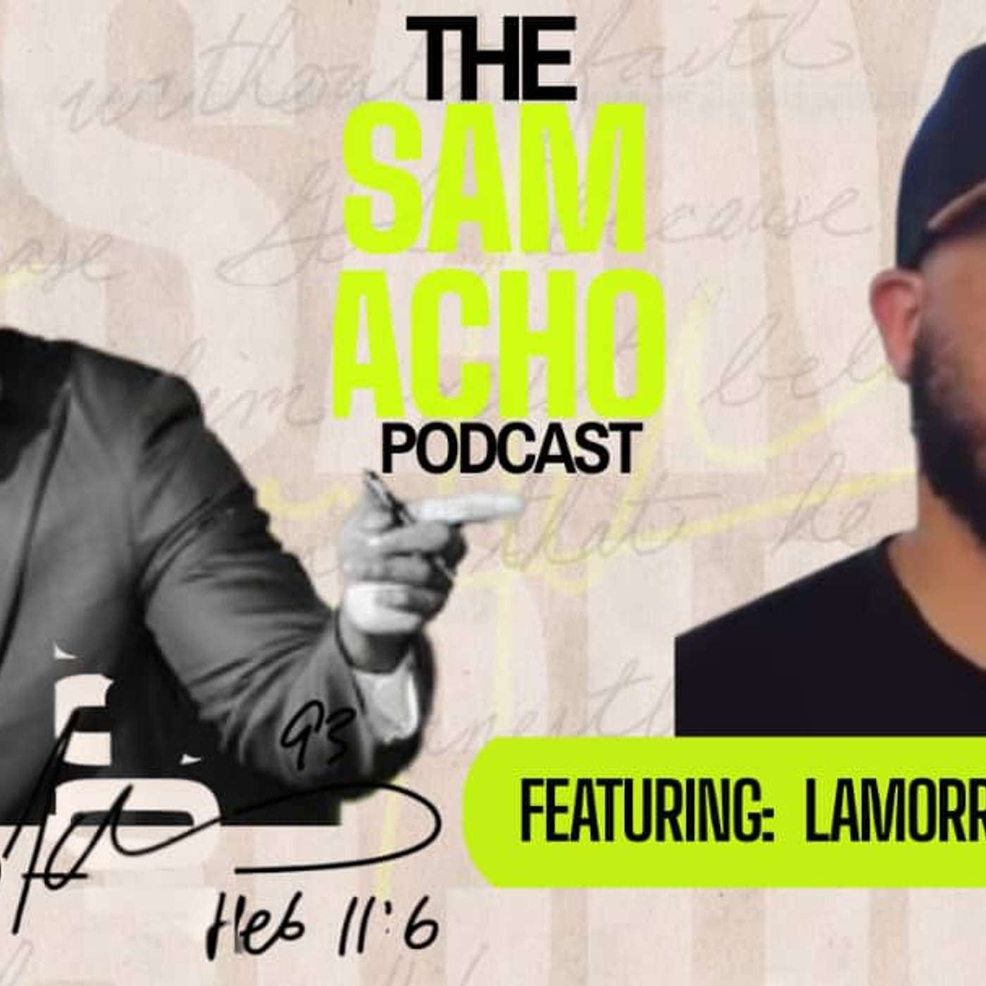 The Sam Acho Podcast
