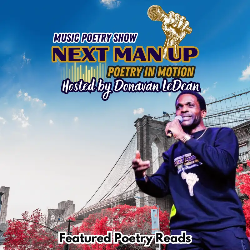 Next Man Up, Poetry in Motion October 31, 2024