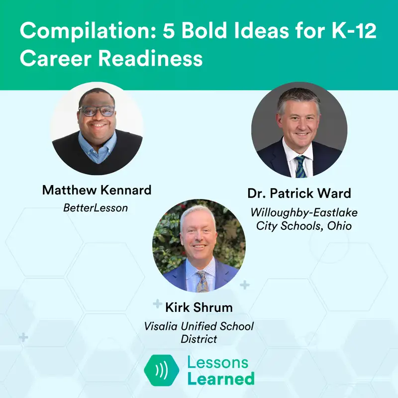 Getting the Most Out of Limited Resources ft. Dr. Patrick Ward & Kirk Shrum | Lessons Learned | Ep 16
