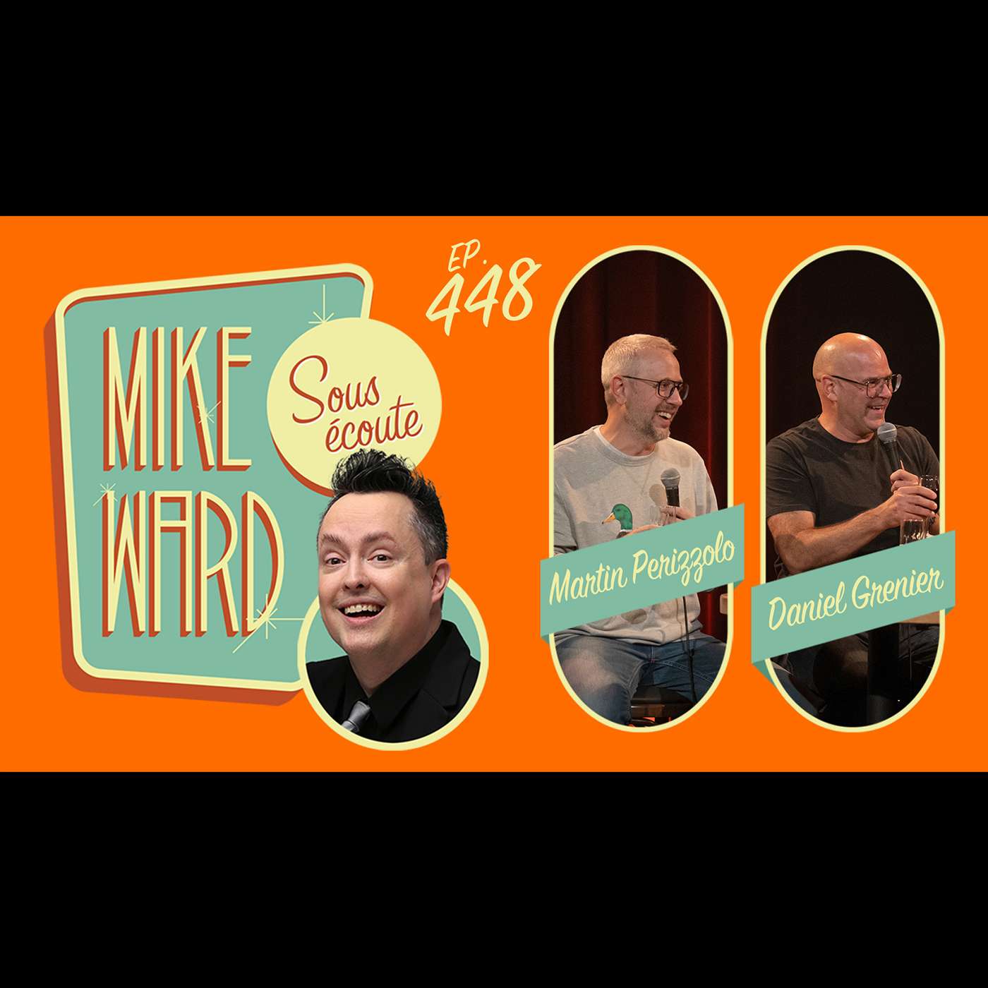 Mike Ward Sous Écoute