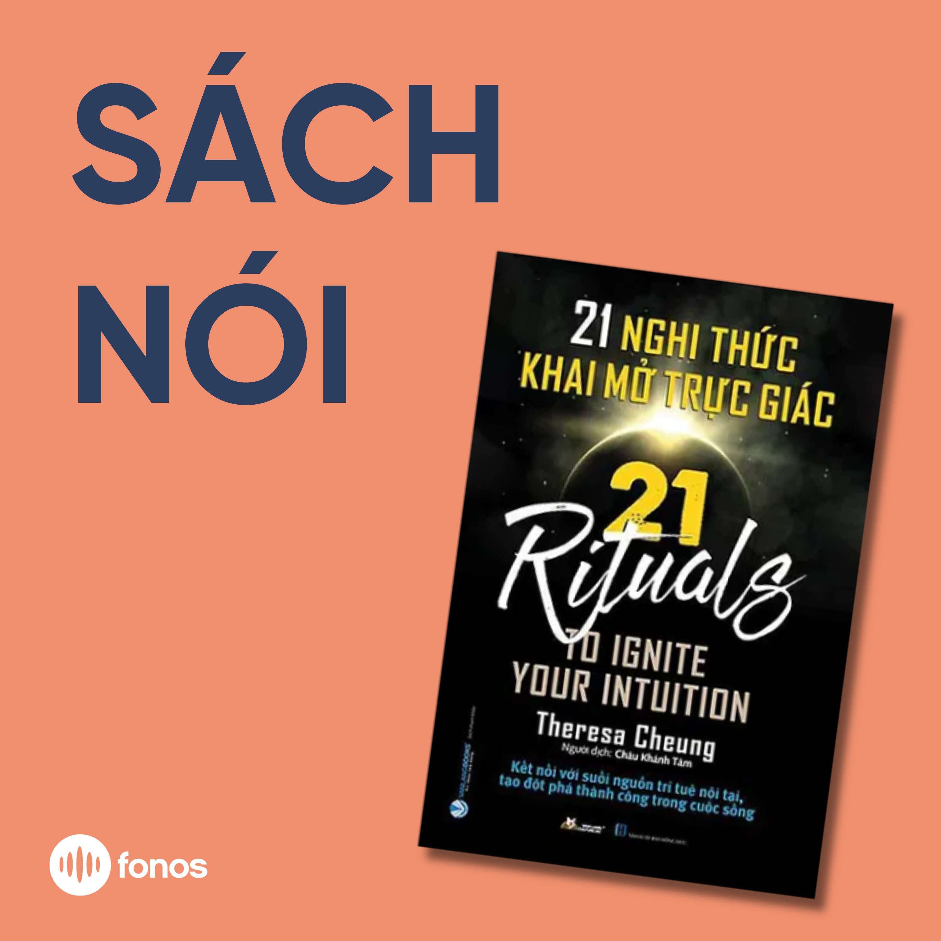 21 Nghi Thức Khai Mở Trực Giác [Sách Nói]