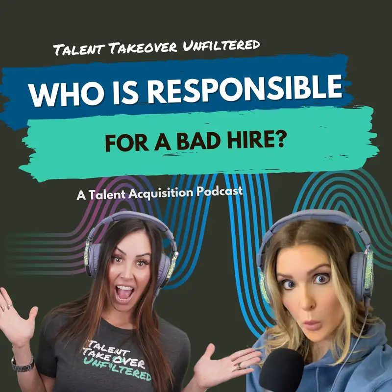 Who is Responsible for a Bad Hire?