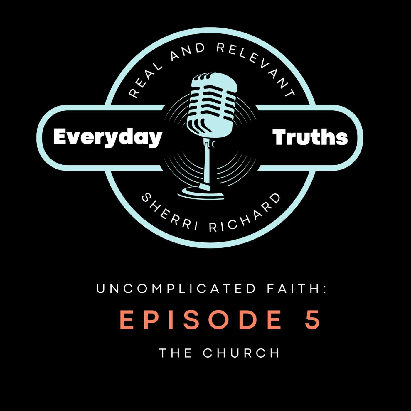 Episode 5: Uncomplicated Church