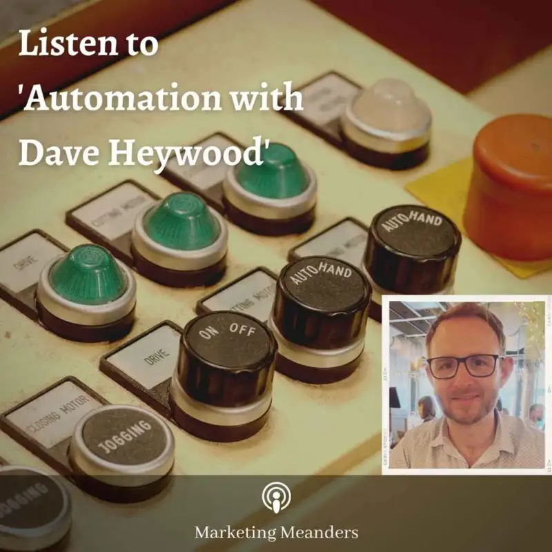 Automation with Dave Heywood - Part Two