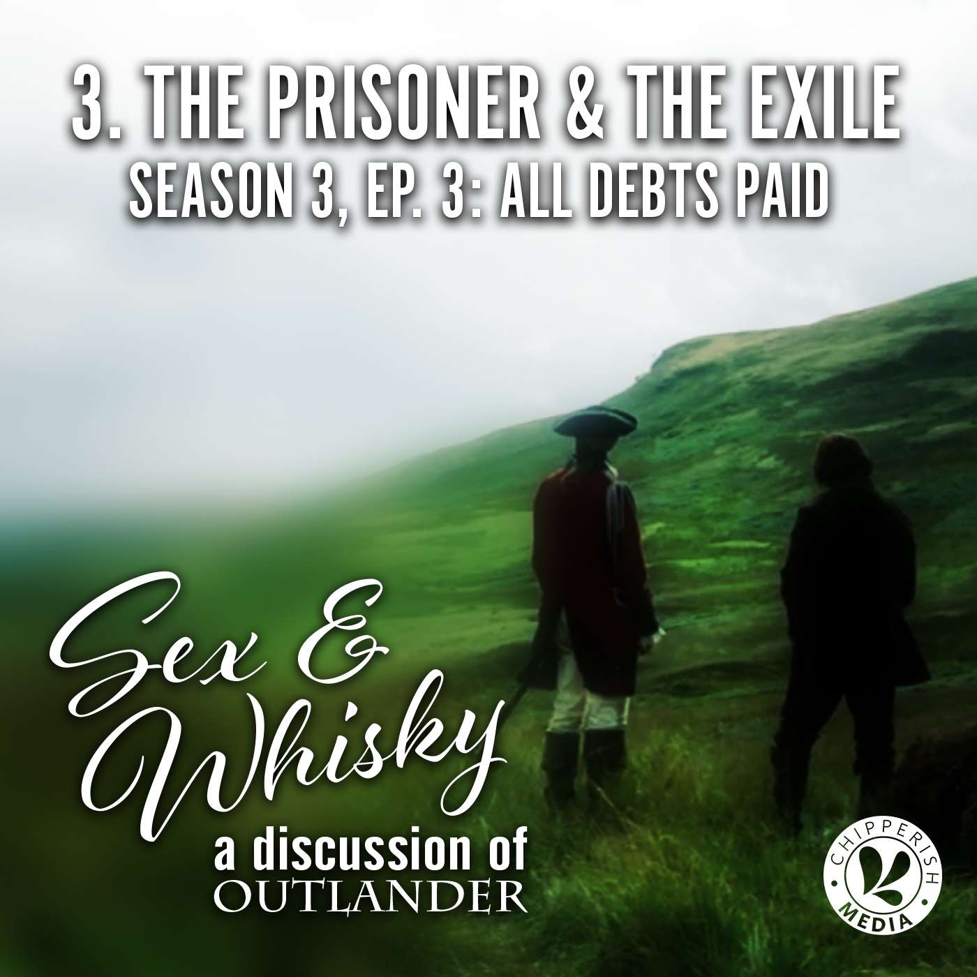 The Prisoner & The Exile (S3.03) The Prisoner & The Exile (S3.03)