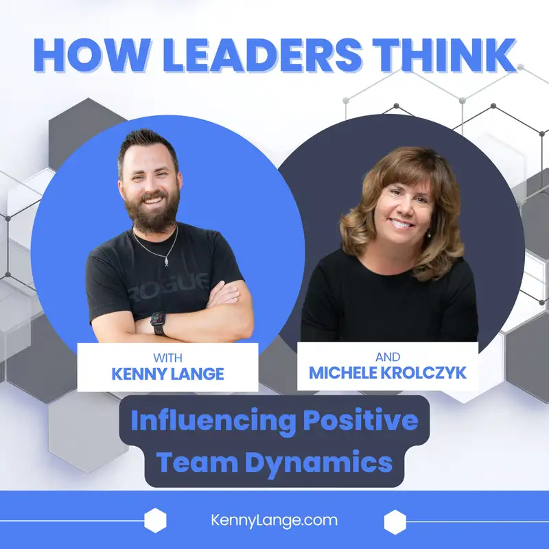 How Michele Krolczyk Thinks About Influencing Positive Team Dynamics