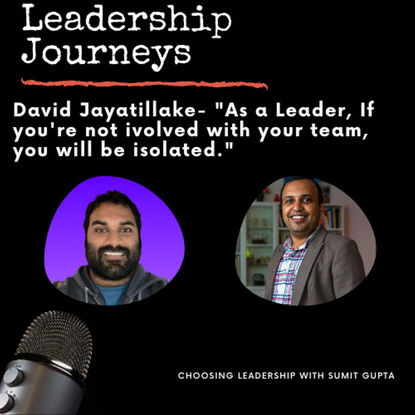 Leadership Journeys [42] - David Jayatillake - 