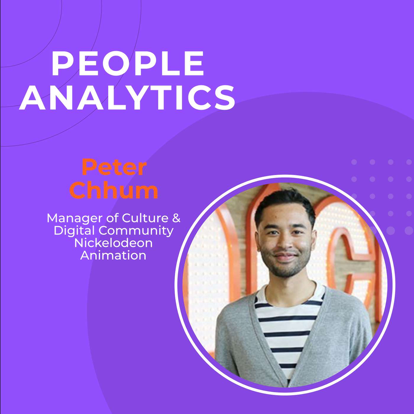 How to Create a Fun Working Environment with Nickelodeon’s Peter Chhum