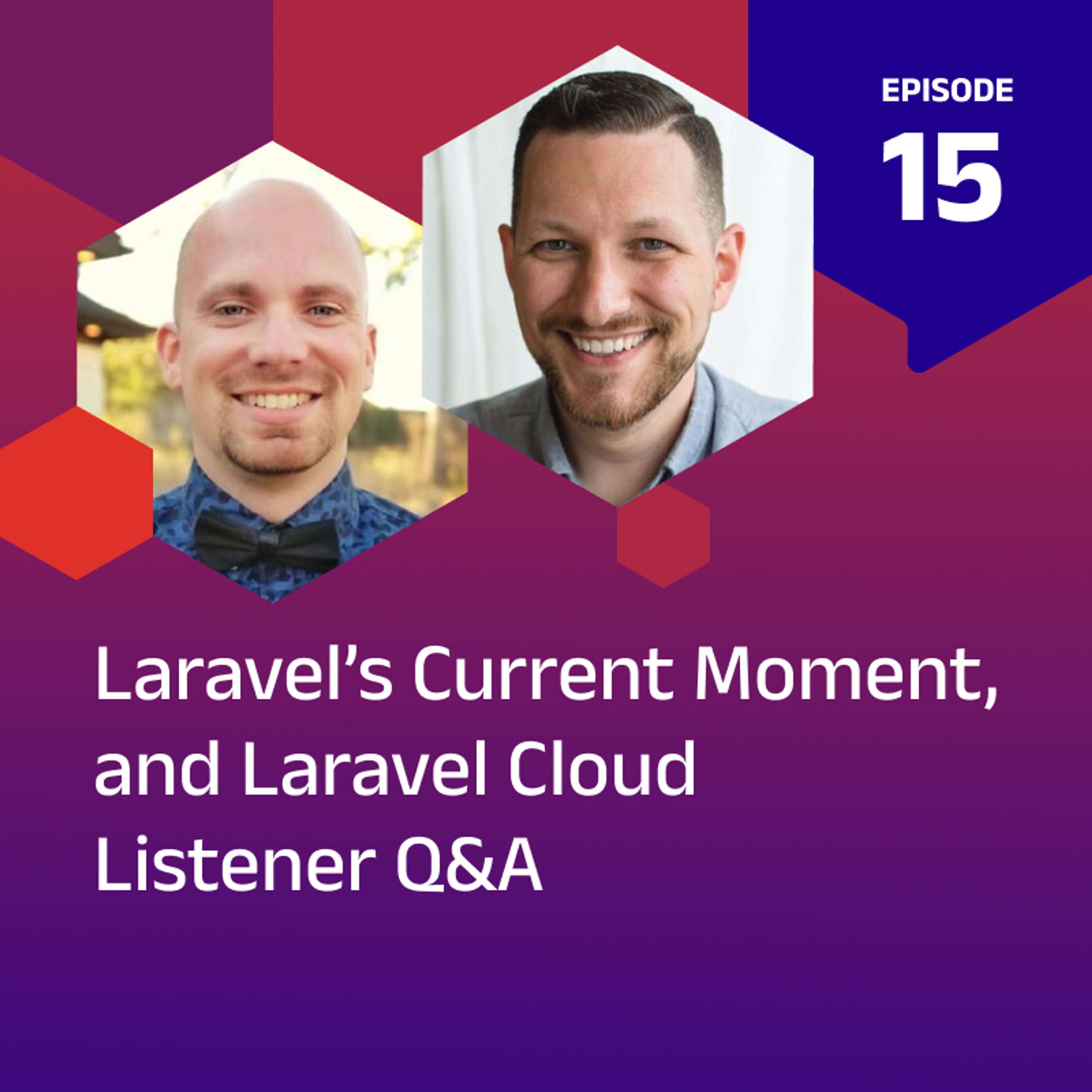 Laravel’s Current Moment, and Laravel Cloud Listener Q&A