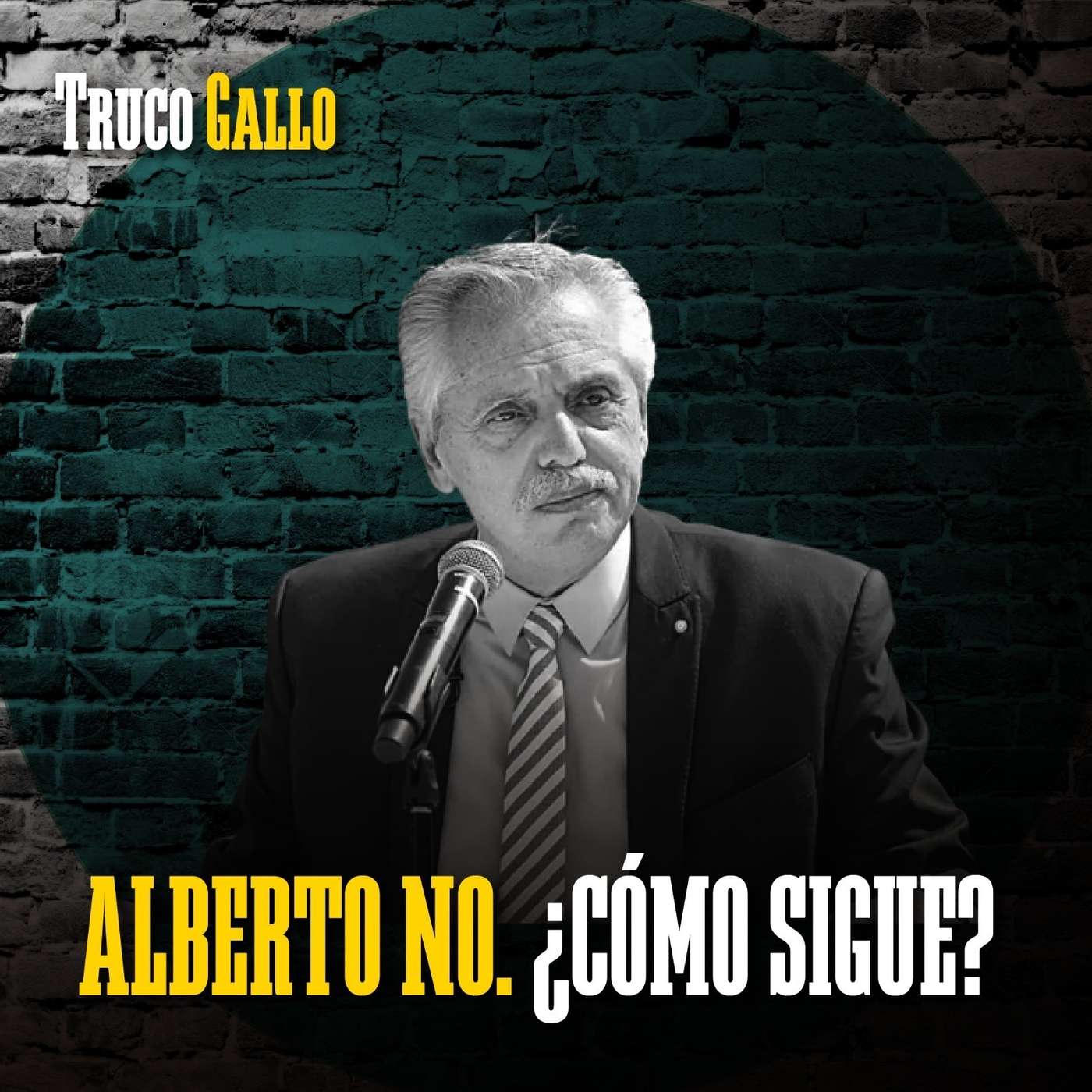 Alberto no. ¿Cómo sigue?