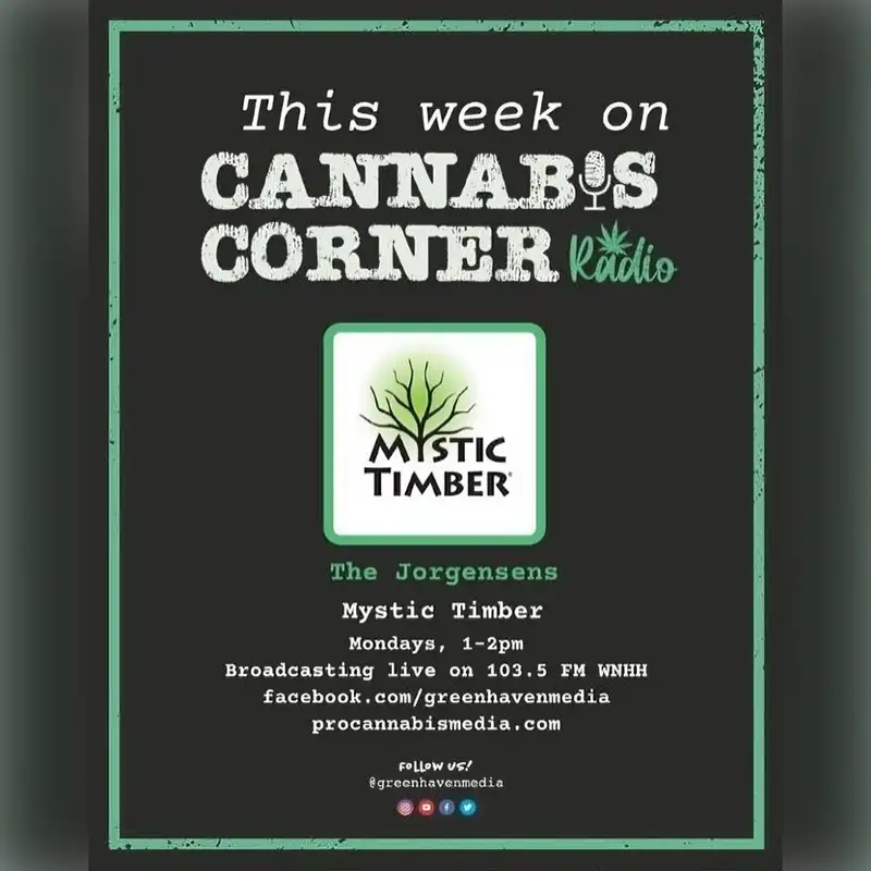 Cannabis Corner Radio: Mystic Timber