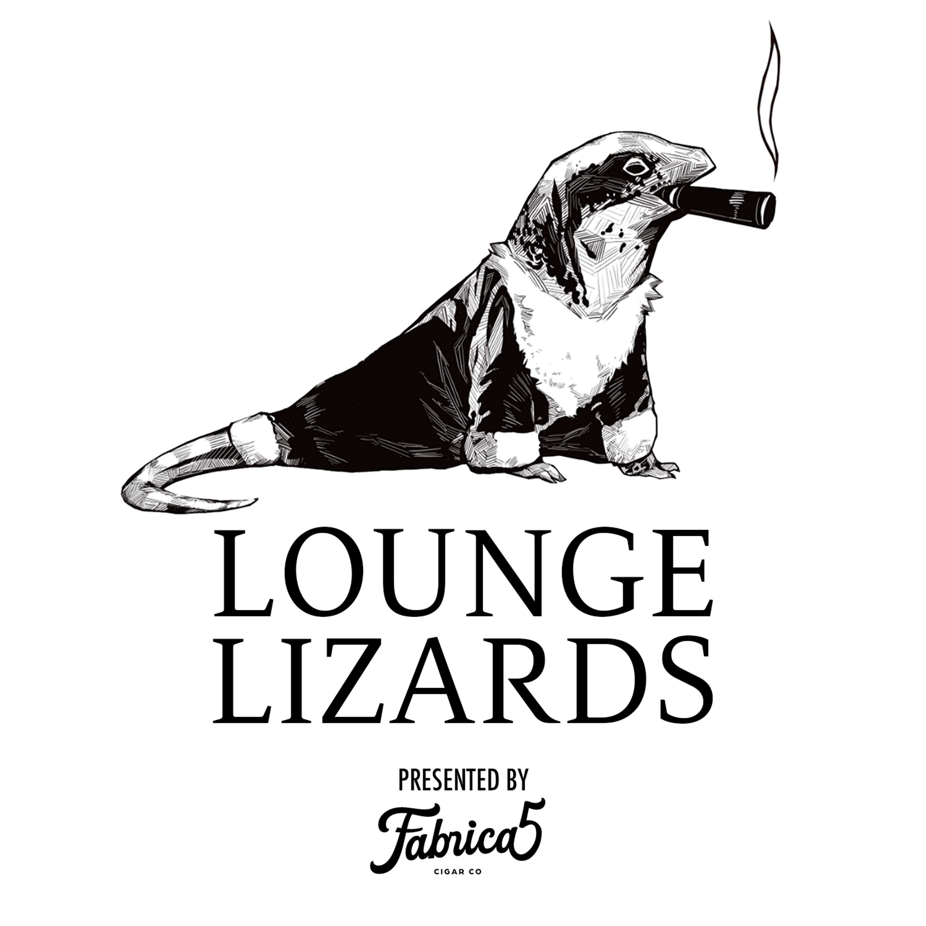 Lounge Lizards - a Cigar and Lifestyle Podcast