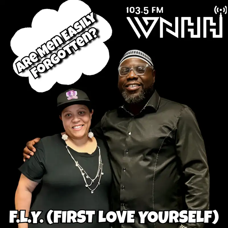 F.L.Y. (First Love Yourself) Talk: Are Men Easily Forgotten