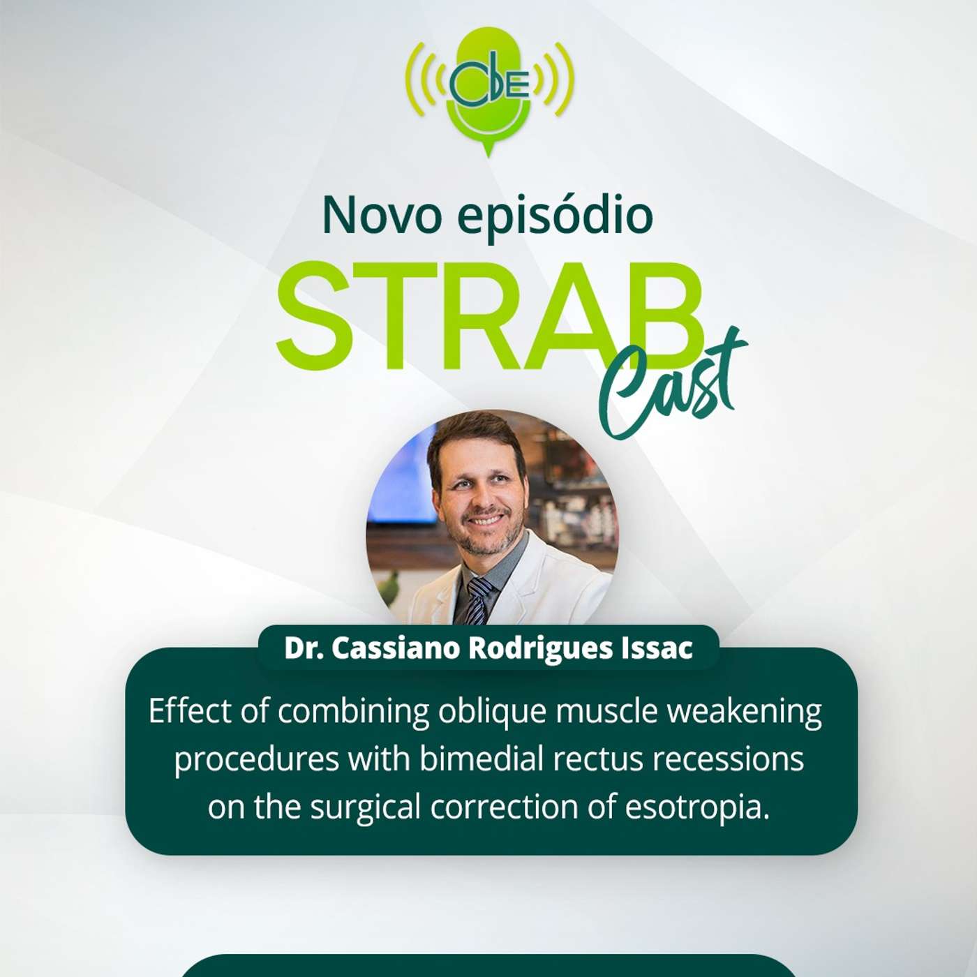 56. Effect of combining oblique muscle weakening procedures with bimedial rectus recessions on the surgical correction of esotropia - Journal Club