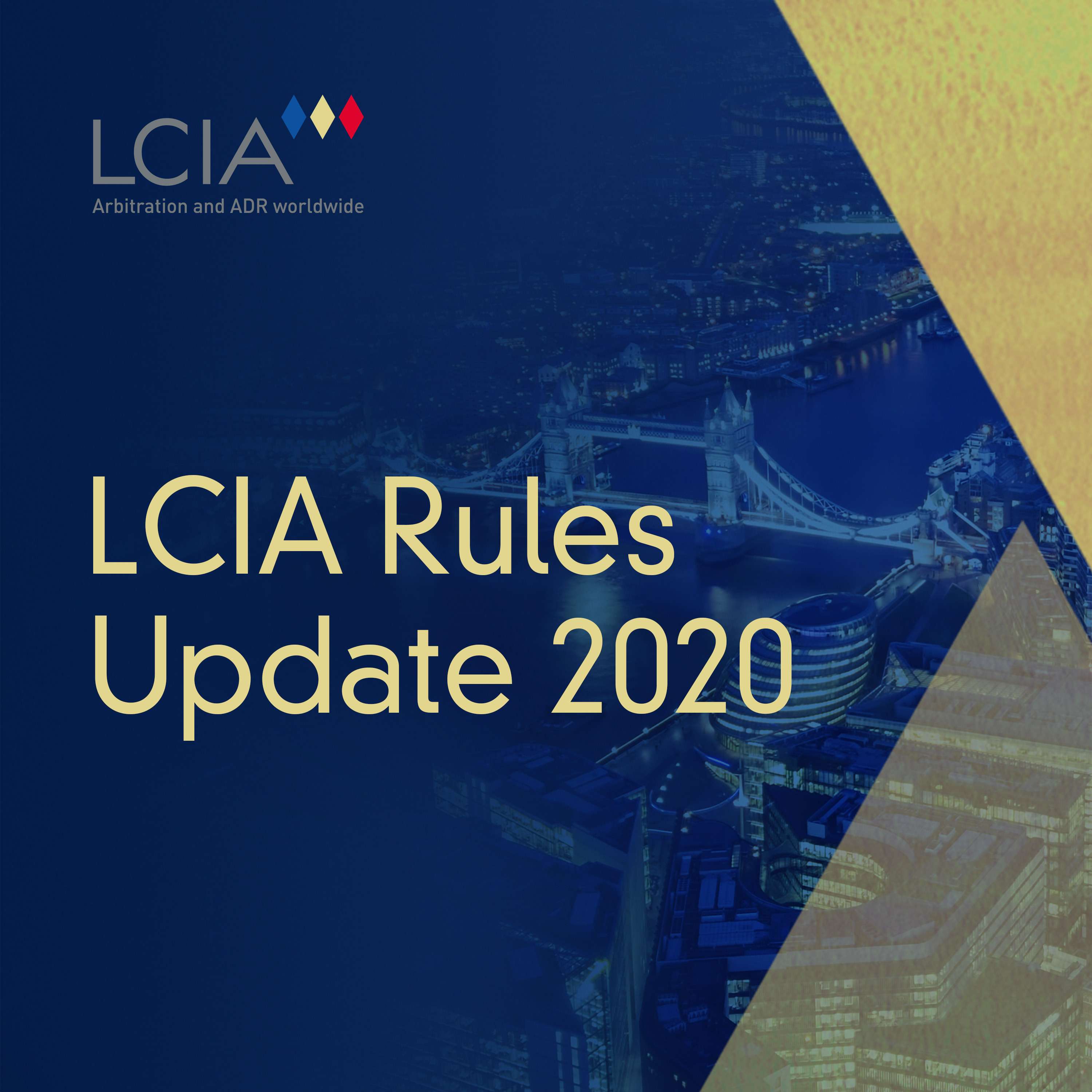LCIA Rules Update 2020