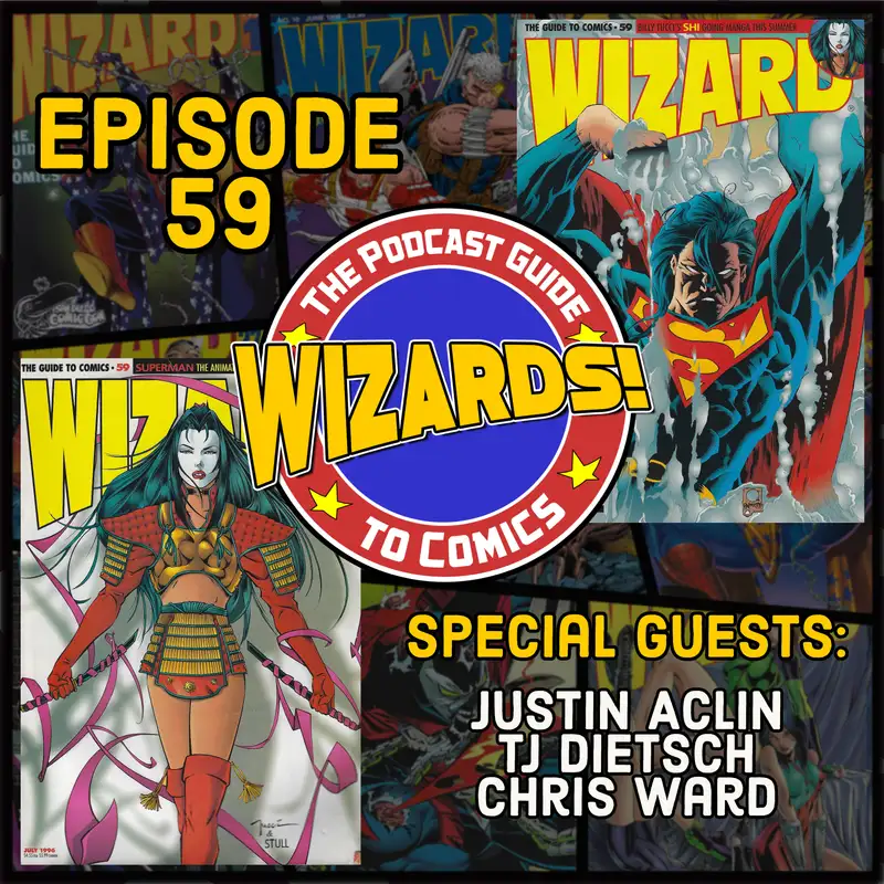 WIZARDS The Podcast Guide To Comics | Episode 59