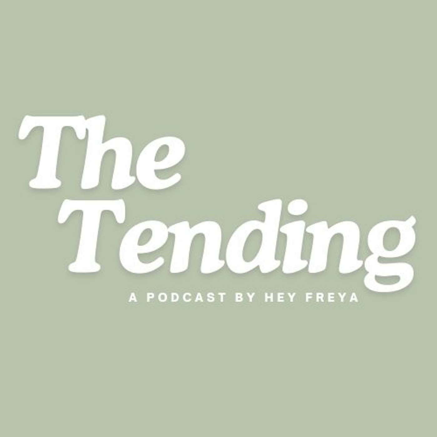 The Tending by hey freya