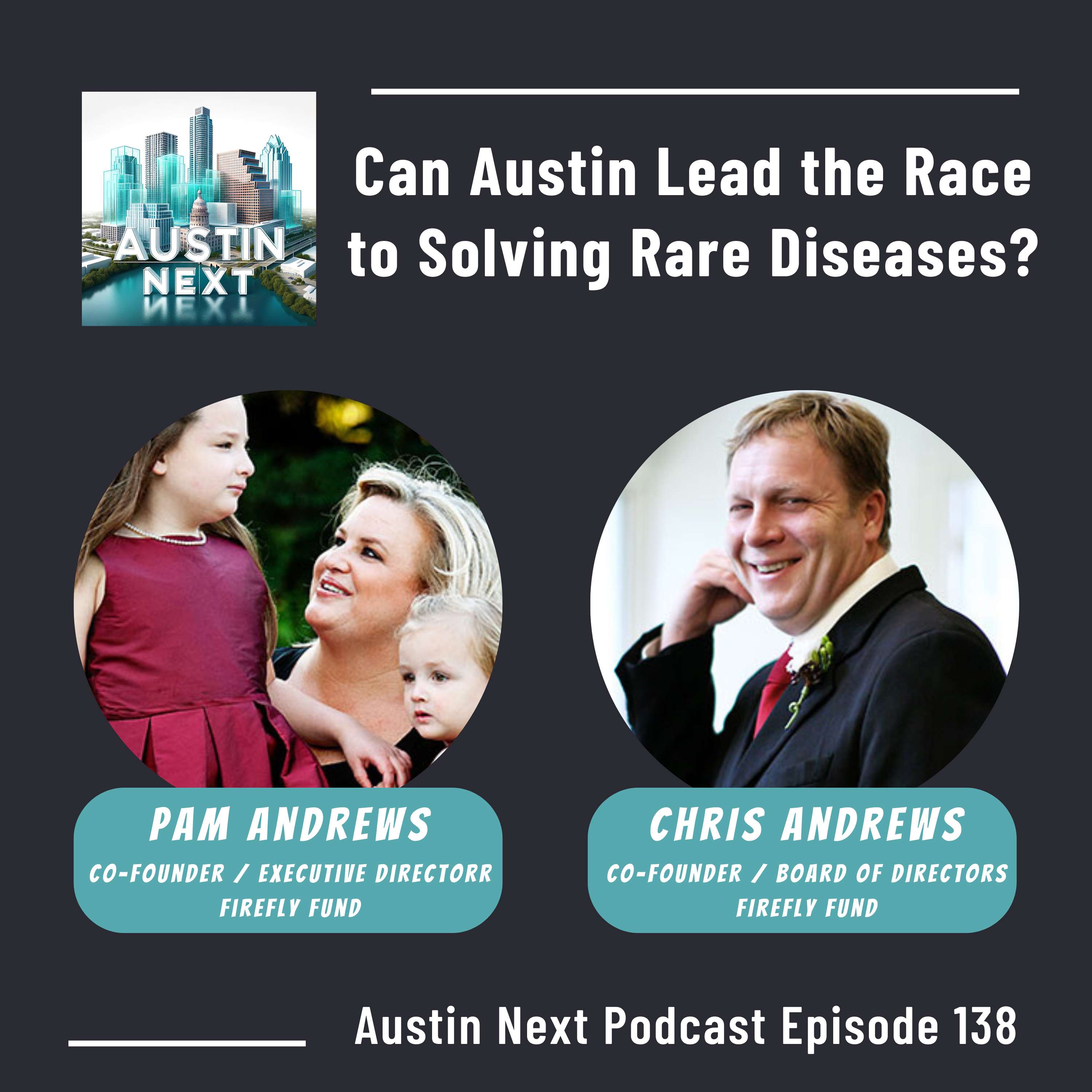 Can Austin Lead the Race to Solving Rare Diseases with the Founders of the Firefly Fund