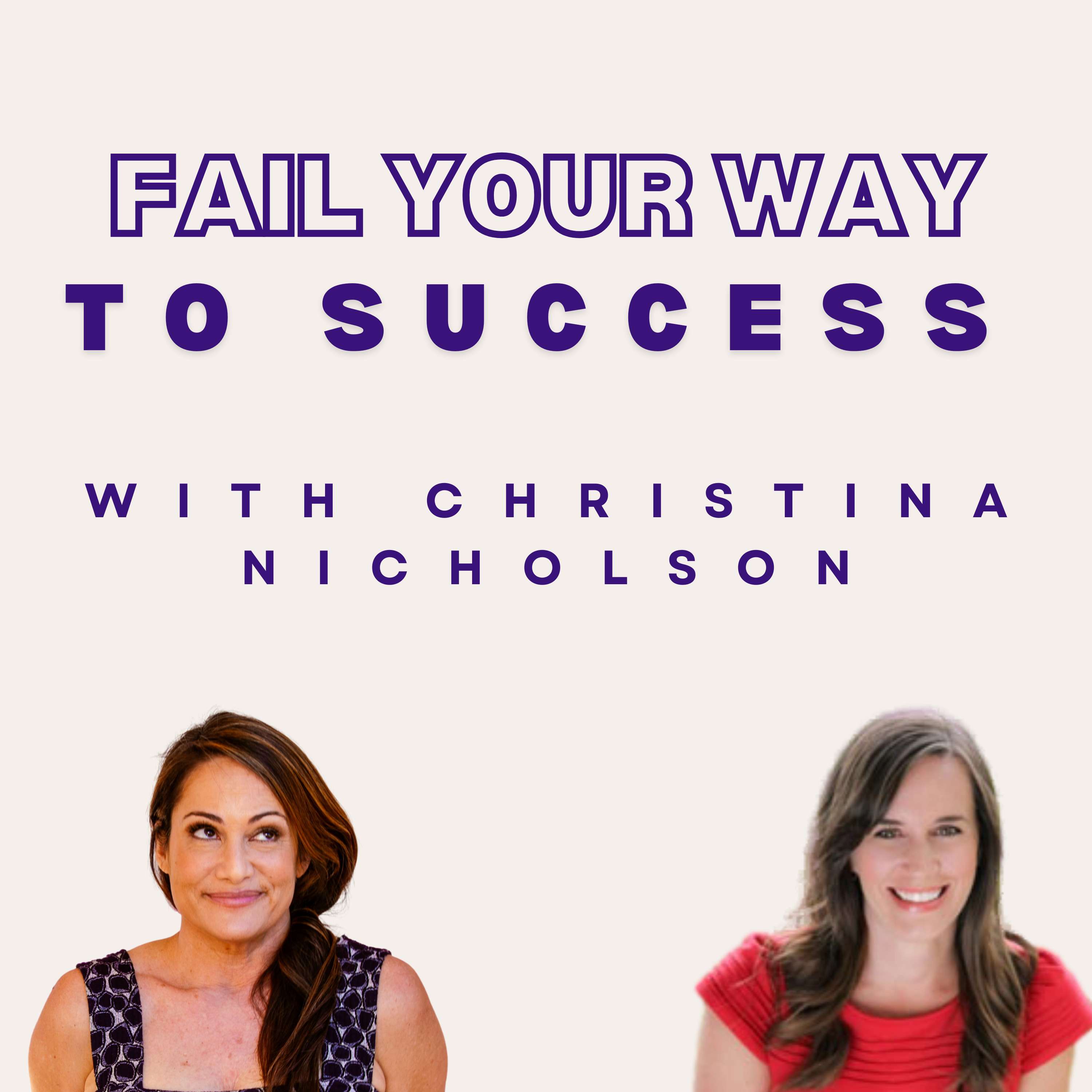 Fail Your Way to Success