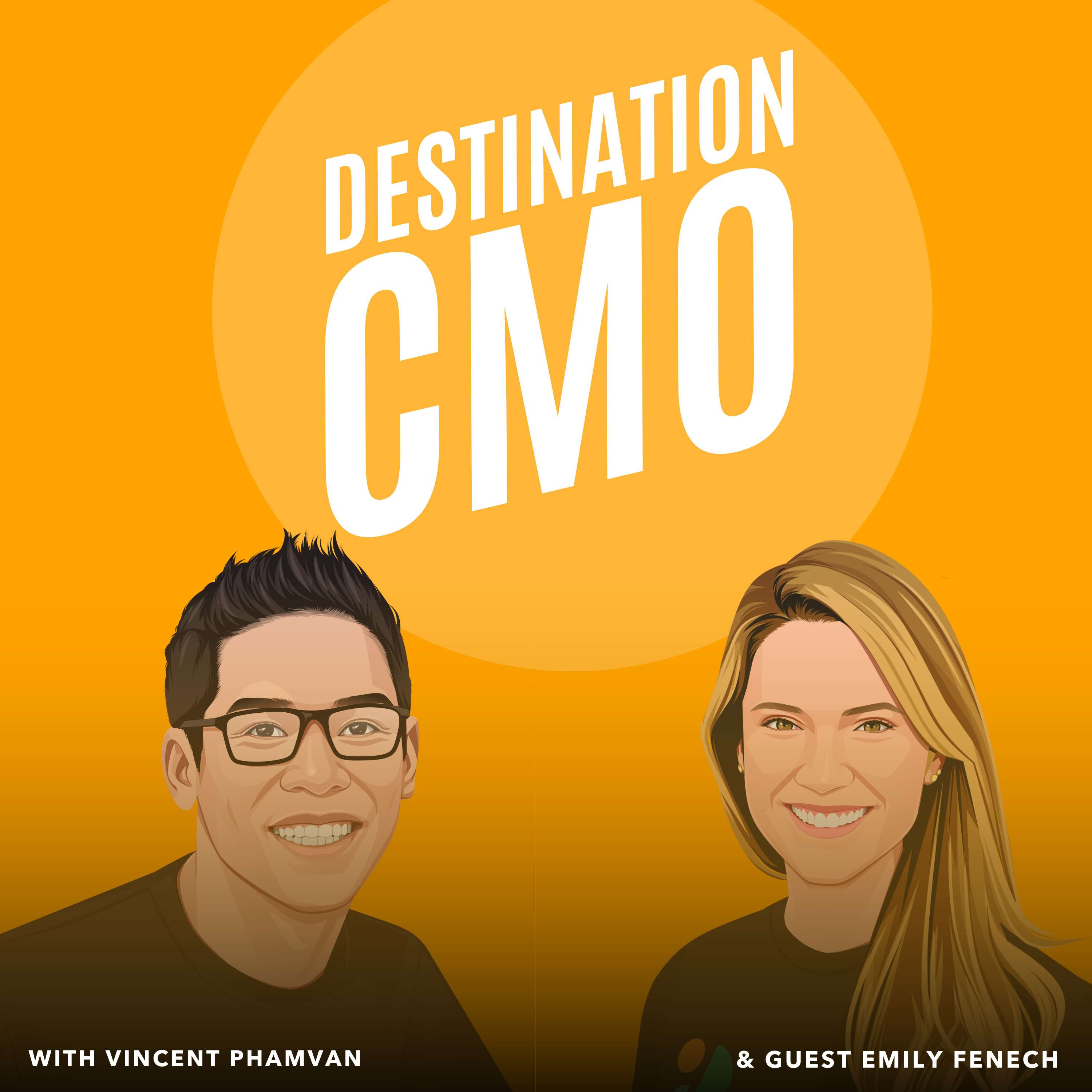 Destination CMO with Vincent Phamvan