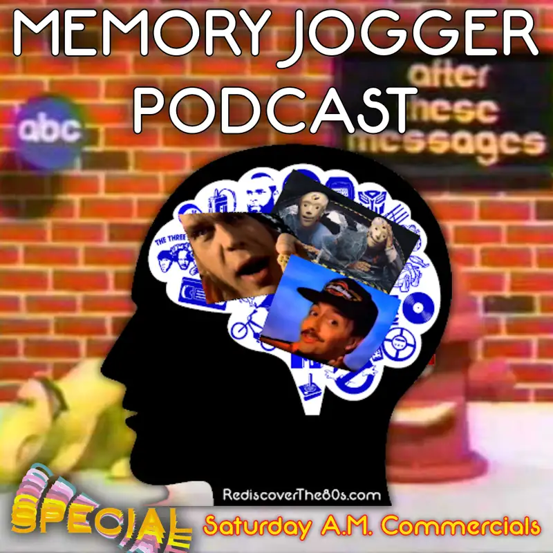 Memory Jogger: Saturday Morning Commercials